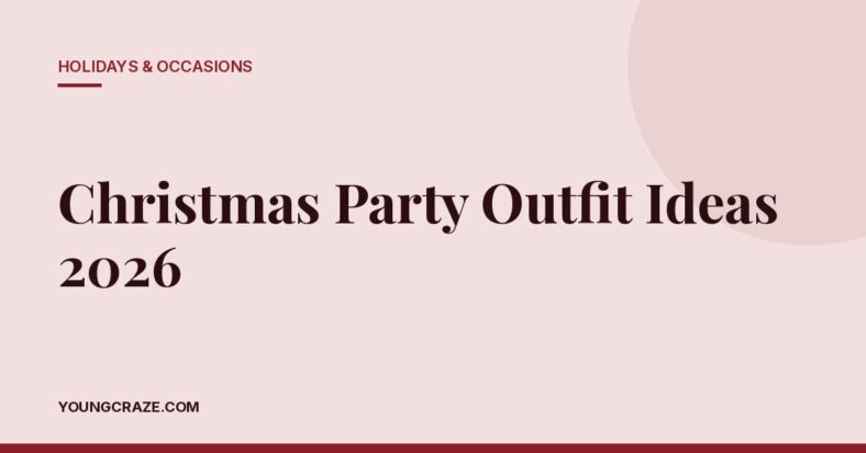 Christmas Party Outfit Ideas 2026: 18 Festive Looks From Casual to Glam