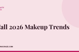 Fall 2026 Makeup Trends