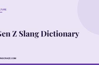 Gen Z Slang Dictionary