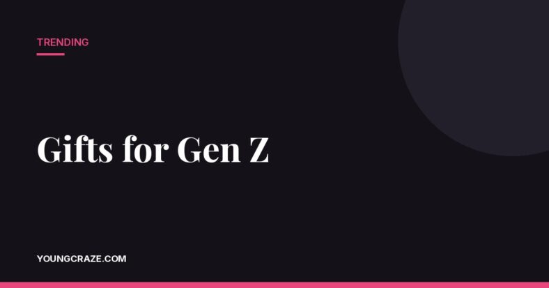 Gifts for Gen Z: 30 Ideas Teens and Twenty-Somethings Actually Want (2026)