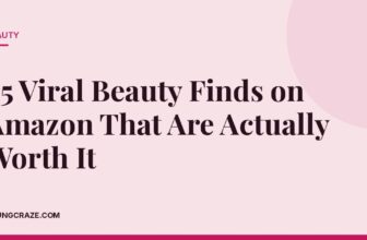 25 Viral Beauty Finds on Amazon That Are Actually Worth It