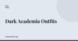 Dark Academia Outfits: 20 Pieces to Build the Look (Fall 2026 Edition)